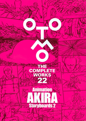 Animation AKIRA Storyboards 2(OTOMO THE COMPLETE WORKS)，大友克洋全集 阿基拉动画分镜集2