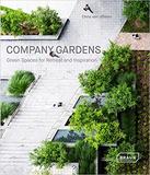 Company Gardens：Green Spaces for Retreat and Inspiration，企业花园：放松与灵感的绿色空间