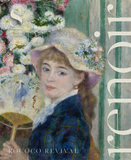 Renoir: Rococo Revival，雷诺阿：洛可可式复兴