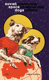 Soviet Space Dogs，苏维埃太空犬