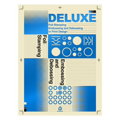 【善本十周年】Deluxe: Foil Stamping, Embossing and Debossing in Print Design 印刷工艺——烫金与凹凸