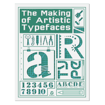 The Making of Artistic Typefaces，手工字